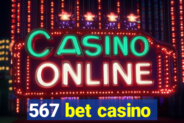 567 bet casino