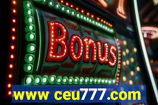 www ceu777.com