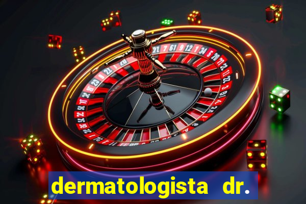 dermatologista dr. jorge tadeu lopes santos - sp