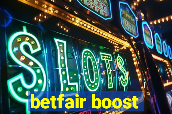 betfair boost