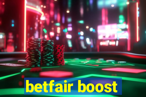 betfair boost