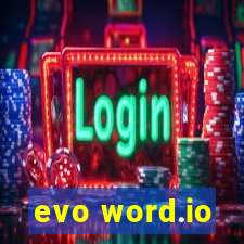 evo word.io