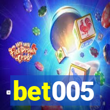 bet005