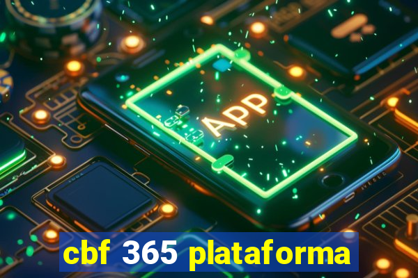 cbf 365 plataforma