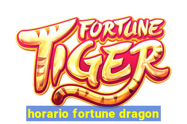 horario fortune dragon