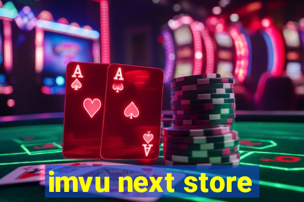 imvu next store