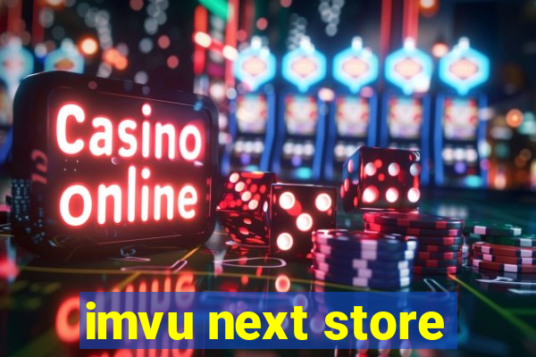 imvu next store