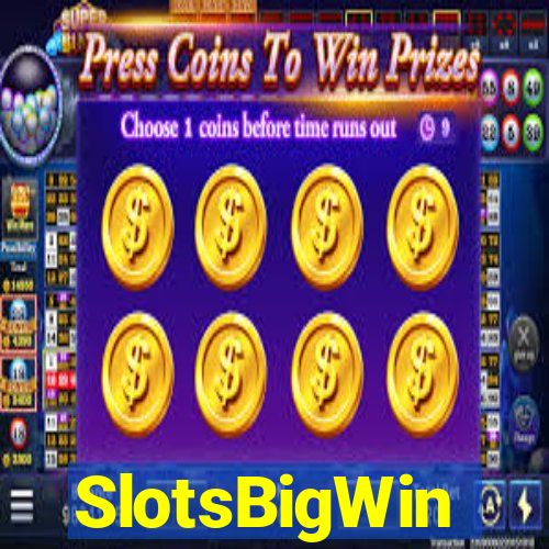 SlotsBigWin