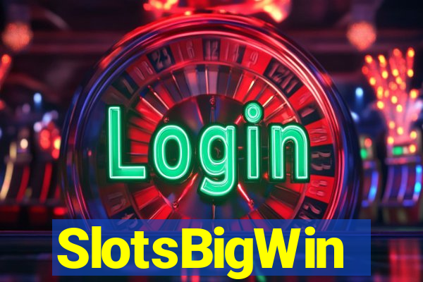 SlotsBigWin