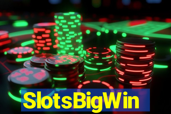 SlotsBigWin