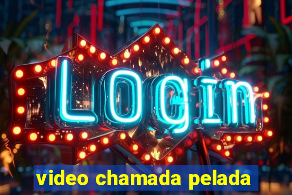 video chamada pelada