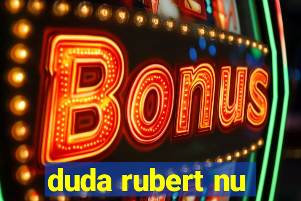 duda rubert nu