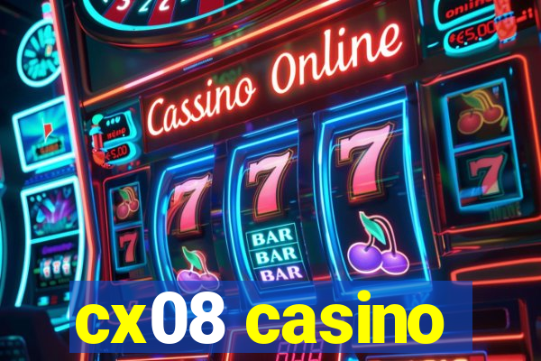 cx08 casino