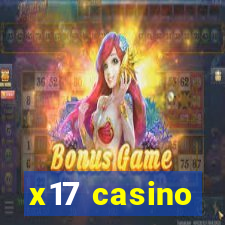 x17 casino