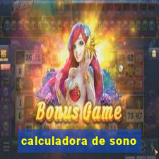 calculadora de sono