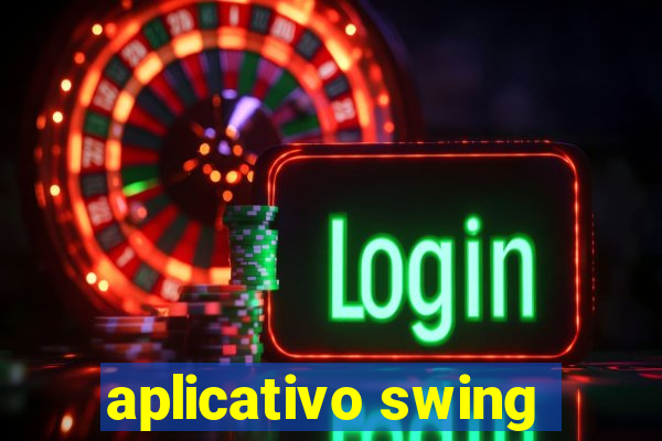 aplicativo swing