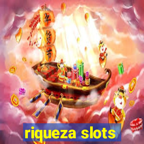 riqueza slots