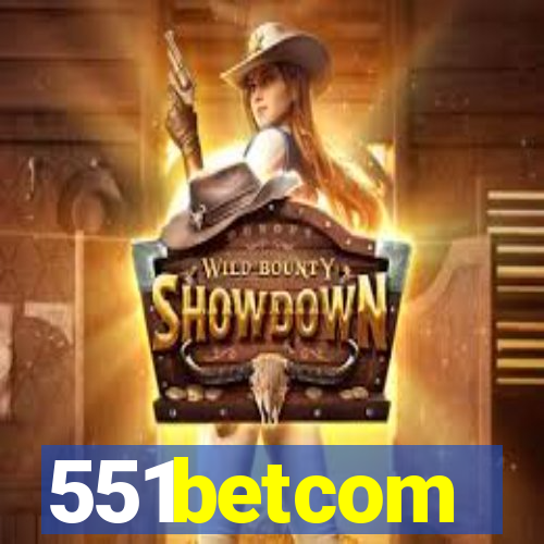 551betcom