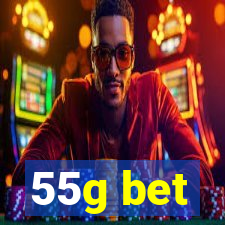 55g bet