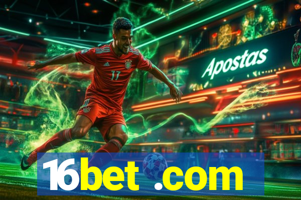 16bet .com