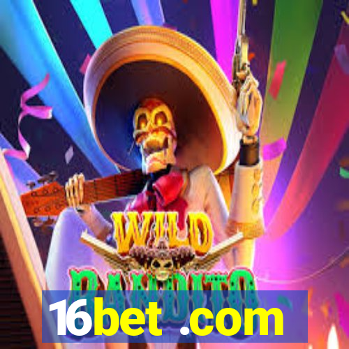 16bet .com