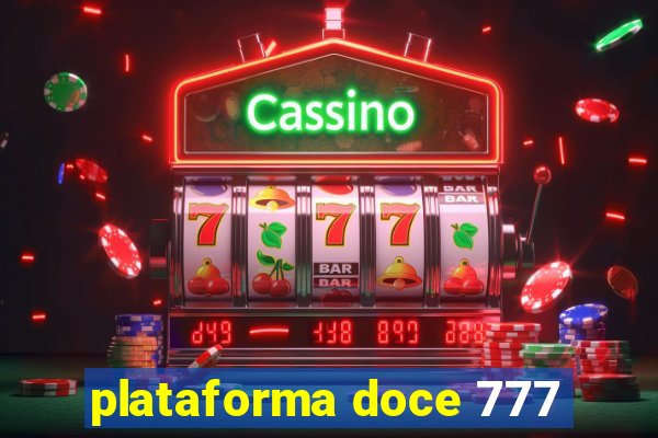 plataforma doce 777