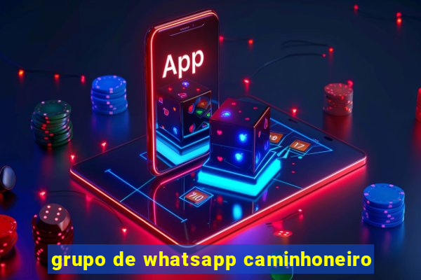 grupo de whatsapp caminhoneiro