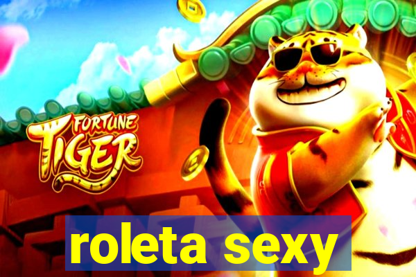 roleta sexy