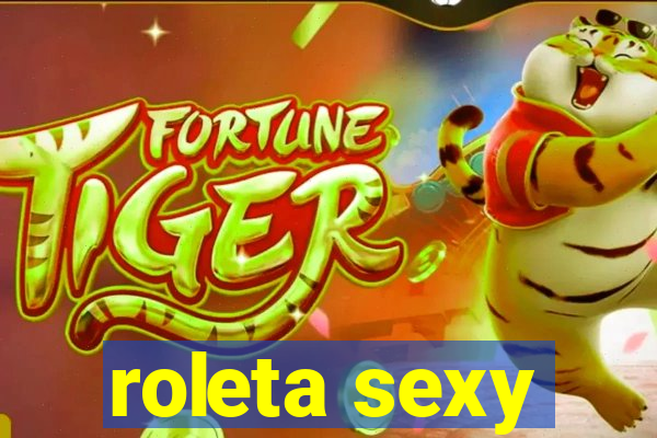 roleta sexy