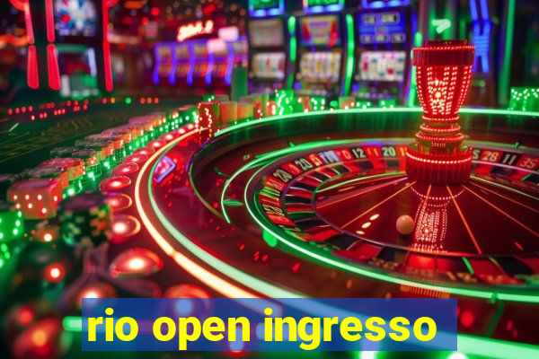 rio open ingresso