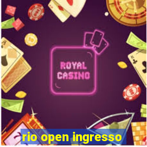 rio open ingresso