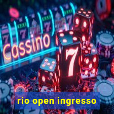 rio open ingresso