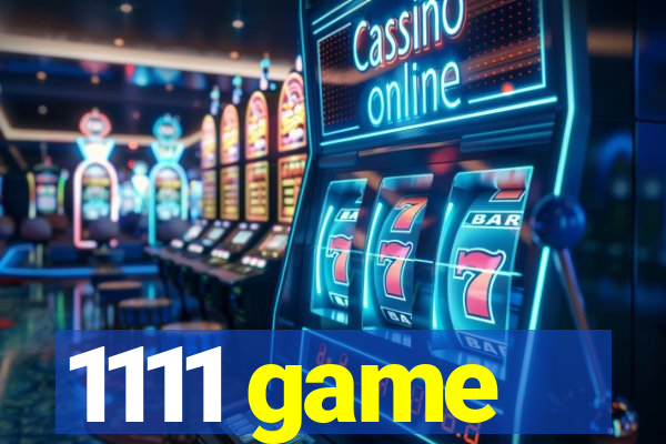 1111 game