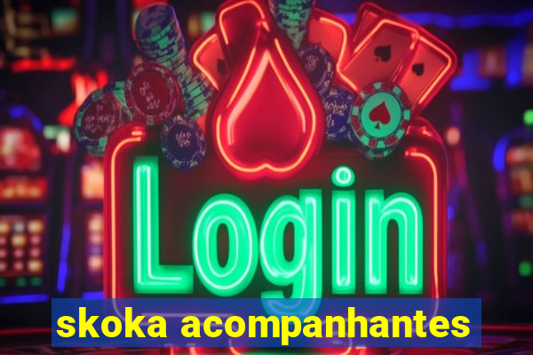 skoka acompanhantes