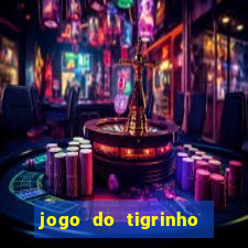 jogo do tigrinho de 5 reais