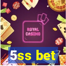 5ss bet