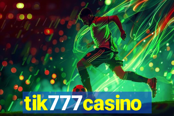 tik777casino