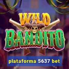 plataforma 5637 bet