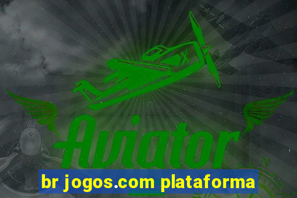 br jogos.com plataforma