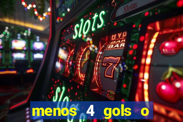 menos 4 gols o que significa