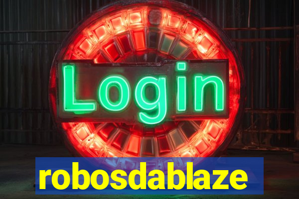 robosdablaze