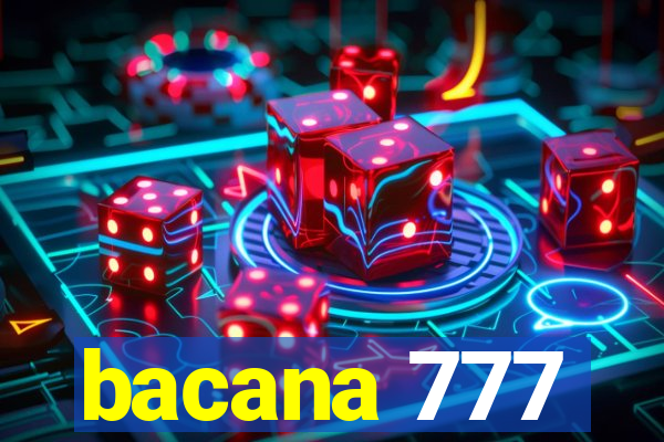 bacana 777