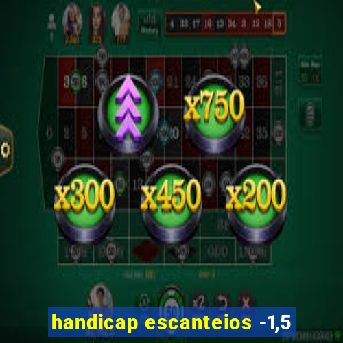 handicap escanteios -1,5