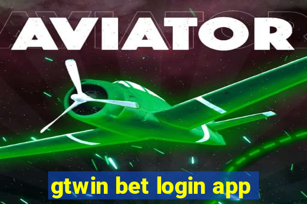 gtwin bet login app