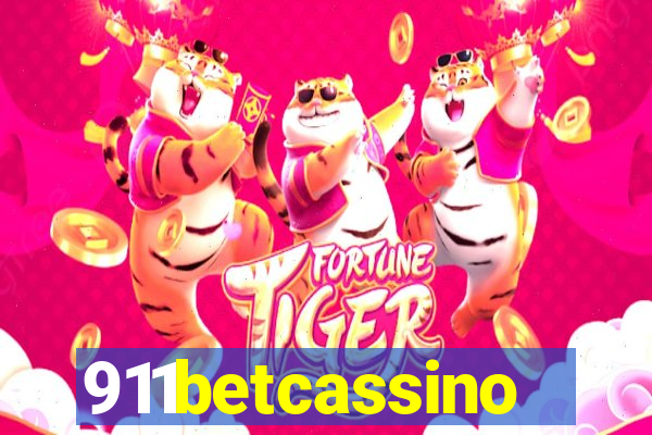 911betcassino