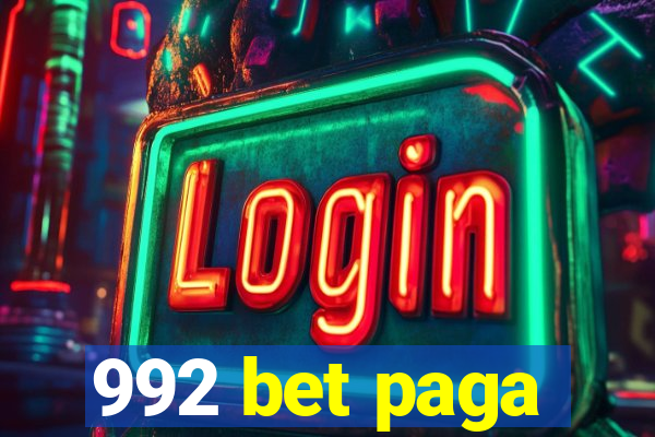 992 bet paga