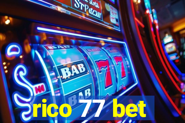 rico 77 bet