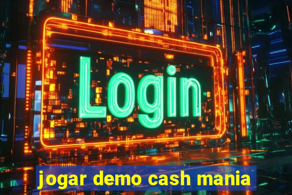 jogar demo cash mania