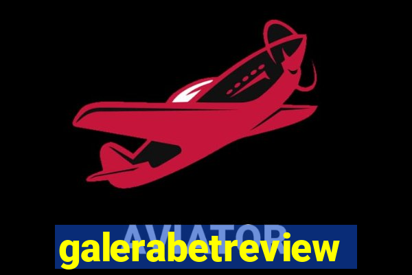 galerabetreview