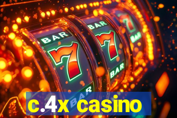 c.4x casino